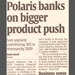 Polaris banks on bigger product push